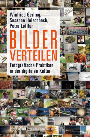 Buchcover Bilder verteilen | Winfried Gerling | EAN 9783839440704 | ISBN 3-8394-4070-X | ISBN 978-3-8394-4070-4