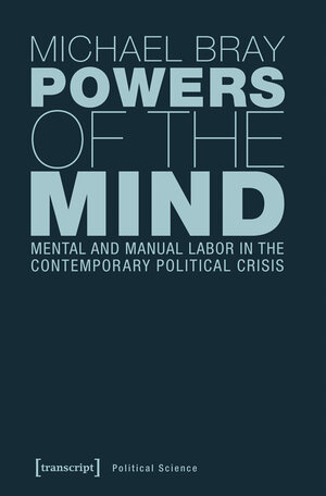 Buchcover Powers of the Mind | Michael Bray | EAN 9783839441473 | ISBN 3-8394-4147-1 | ISBN 978-3-8394-4147-3