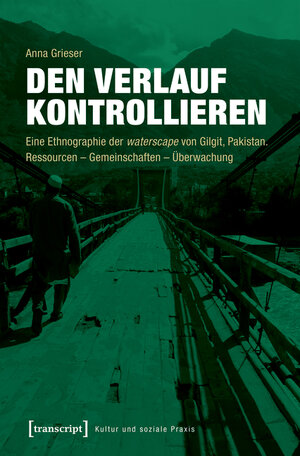 Buchcover Den Verlauf kontrollieren | Anna Grieser | EAN 9783839442357 | ISBN 3-8394-4235-4 | ISBN 978-3-8394-4235-7