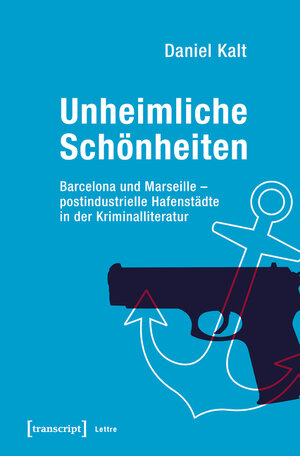 Buchcover Unheimliche Schönheiten | Daniel Kalt | EAN 9783839442845 | ISBN 3-8394-4284-2 | ISBN 978-3-8394-4284-5