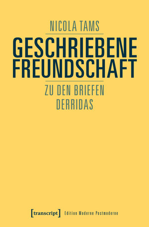 Buchcover Geschriebene Freundschaft | Nicola Tams | EAN 9783839443347 | ISBN 3-8394-4334-2 | ISBN 978-3-8394-4334-7