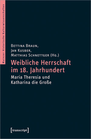 Buchcover Weibliche Herrschaft im 18. Jahrhundert  | EAN 9783839443552 | ISBN 3-8394-4355-5 | ISBN 978-3-8394-4355-2