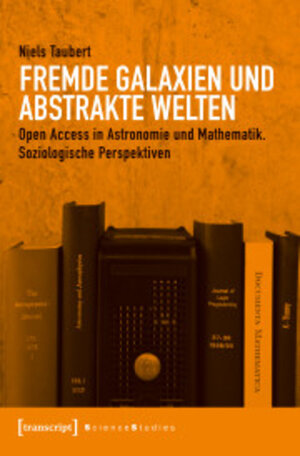 Buchcover Fremde Galaxien und abstrakte Welten | Niels Taubert | EAN 9783839443576 | ISBN 3-8394-4357-1 | ISBN 978-3-8394-4357-6