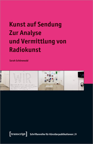 Buchcover Kunst auf Sendung | Sarah Schönewald | EAN 9783839443781 | ISBN 3-8394-4378-4 | ISBN 978-3-8394-4378-1