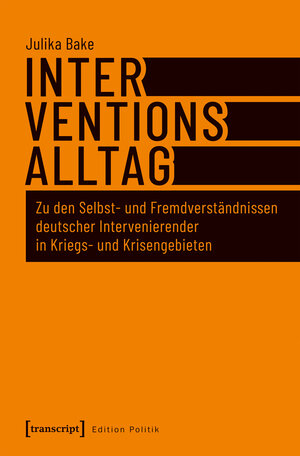 Buchcover Interventionsalltag | Julika Bake | EAN 9783839443859 | ISBN 3-8394-4385-7 | ISBN 978-3-8394-4385-9