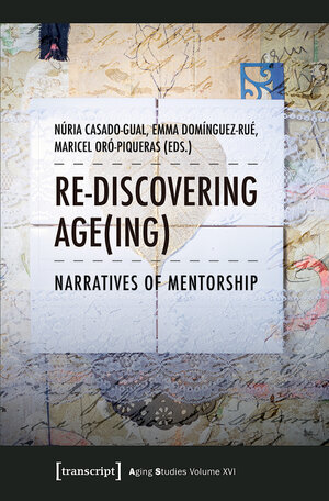Buchcover Re-discovering Age(ing)  | EAN 9783839443965 | ISBN 3-8394-4396-2 | ISBN 978-3-8394-4396-5