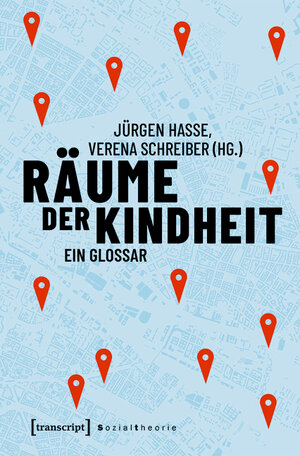 Buchcover Räume der Kindheit  | EAN 9783839444245 | ISBN 3-8394-4424-1 | ISBN 978-3-8394-4424-5