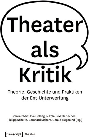 Buchcover Theater als Kritik  | EAN 9783839444528 | ISBN 3-8394-4452-7 | ISBN 978-3-8394-4452-8