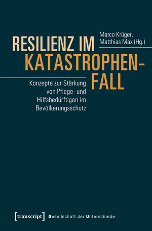 Buchcover Resilienz im Katastrophenfall  | EAN 9783839444887 | ISBN 3-8394-4488-8 | ISBN 978-3-8394-4488-7