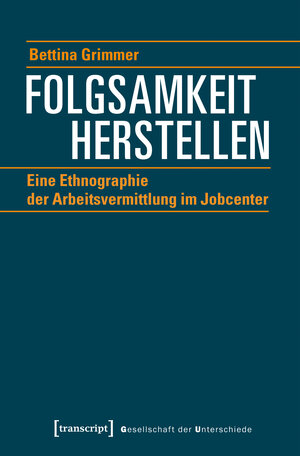 Buchcover Folgsamkeit herstellen | Bettina Grimmer | EAN 9783839446102 | ISBN 3-8394-4610-4 | ISBN 978-3-8394-4610-2