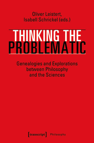 Buchcover Thinking the Problematic  | EAN 9783839446409 | ISBN 3-8394-4640-6 | ISBN 978-3-8394-4640-9