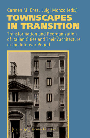 Buchcover Townscapes in Transition  | EAN 9783839446607 | ISBN 3-8394-4660-0 | ISBN 978-3-8394-4660-7
