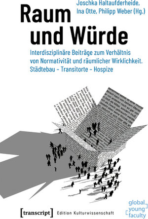 Buchcover Raum und Würde  | EAN 9783839447321 | ISBN 3-8394-4732-1 | ISBN 978-3-8394-4732-1