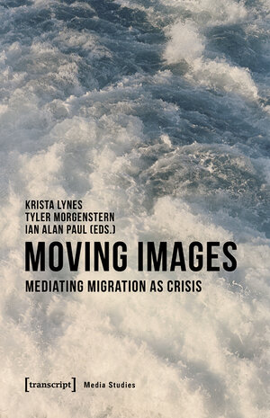 Buchcover Moving Images  | EAN 9783839448274 | ISBN 3-8394-4827-1 | ISBN 978-3-8394-4827-4
