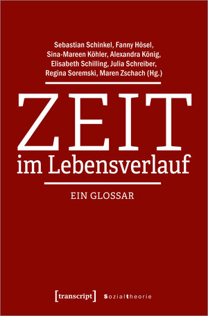 Buchcover Zeit im Lebensverlauf  | EAN 9783839448625 | ISBN 3-8394-4862-X | ISBN 978-3-8394-4862-5