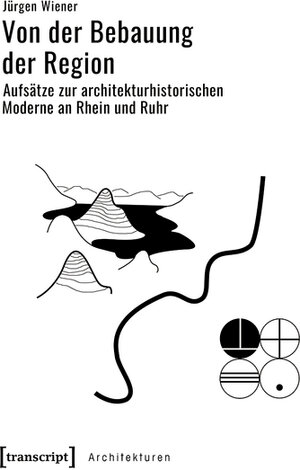 Buchcover Von der Bebauung der Region | Jürgen Wiener | EAN 9783839449516 | ISBN 3-8394-4951-0 | ISBN 978-3-8394-4951-6