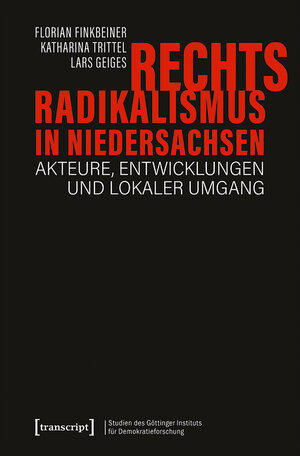 Buchcover Rechtsradikalismus in Niedersachsen | Florian Finkbeiner | EAN 9783839449653 | ISBN 3-8394-4965-0 | ISBN 978-3-8394-4965-3