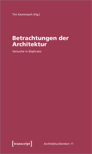 Buchcover Betrachtungen der Architektur  | EAN 9783839449943 | ISBN 3-8394-4994-4 | ISBN 978-3-8394-4994-3