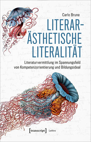 Buchcover Literarästhetische Literalität | Carlo Brune | EAN 9783839450017 | ISBN 3-8394-5001-2 | ISBN 978-3-8394-5001-7