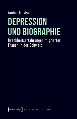 Buchcover Depression und Biographie | Amina Trevisan | EAN 9783839450796 | ISBN 3-8394-5079-9 | ISBN 978-3-8394-5079-6