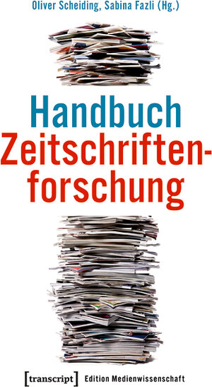 Buchcover Handbuch Zeitschriftenforschung  | EAN 9783839451137 | ISBN 3-8394-5113-2 | ISBN 978-3-8394-5113-7
