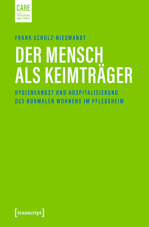 Buchcover Der Mensch als Keimträger | Frank Schulz-Nieswandt | EAN 9783839451571 | ISBN 3-8394-5157-4 | ISBN 978-3-8394-5157-1