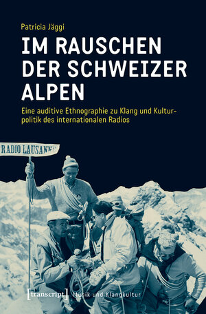 Buchcover Im Rauschen der Schweizer Alpen | Patricia Jäggi | EAN 9783839451649 | ISBN 3-8394-5164-7 | ISBN 978-3-8394-5164-9