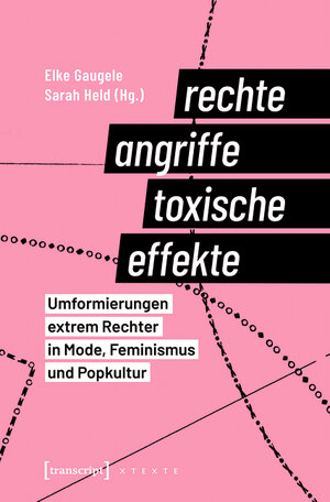 Buchcover Rechte Angriffe - toxische Effekte  | EAN 9783839452608 | ISBN 3-8394-5260-0 | ISBN 978-3-8394-5260-8
