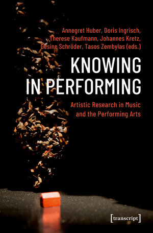 Buchcover Knowing in Performing  | EAN 9783839452875 | ISBN 3-8394-5287-2 | ISBN 978-3-8394-5287-5