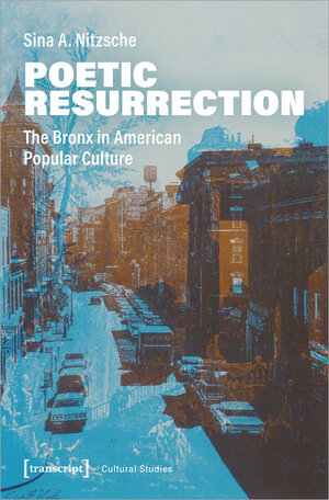 Buchcover Poetic Resurrection | Sina A. Nitzsche | EAN 9783839453117 | ISBN 3-8394-5311-9 | ISBN 978-3-8394-5311-7
