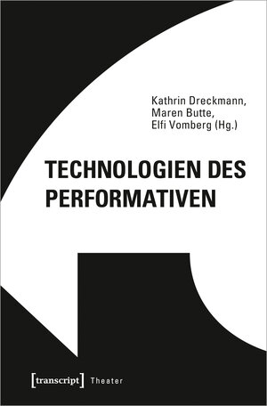 Buchcover Technologien des Performativen | EAN 9783839453797 | ISBN 3-8394-5379-8 | ISBN 978-3-8394-5379-7