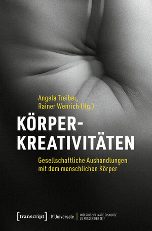 Buchcover Körperkreativitäten  | EAN 9783839454275 | ISBN 3-8394-5427-1 | ISBN 978-3-8394-5427-5