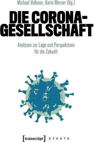 Buchcover Die Corona-Gesellschaft  | EAN 9783839454329 | ISBN 3-8394-5432-8 | ISBN 978-3-8394-5432-9