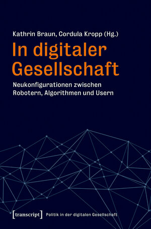 Buchcover In digitaler Gesellschaft  | EAN 9783839454534 | ISBN 3-8394-5453-0 | ISBN 978-3-8394-5453-4