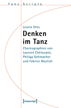 Buchcover Denken im Tanz | Leonie Otto | EAN 9783839455524 | ISBN 3-8394-5552-9 | ISBN 978-3-8394-5552-4