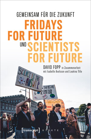 Buchcover Gemeinsam für die Zukunft - Fridays For Future und Scientists For Future | David Fopp | EAN 9783839455555 | ISBN 3-8394-5555-3 | ISBN 978-3-8394-5555-5