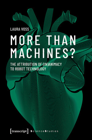 Buchcover More Than Machines? | Laura Voss | EAN 9783839455609 | ISBN 3-8394-5560-X | ISBN 978-3-8394-5560-9