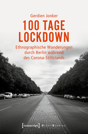 Buchcover 100 Tage Lockdown | Gerdien Jonker | EAN 9783839456187 | ISBN 3-8394-5618-5 | ISBN 978-3-8394-5618-7