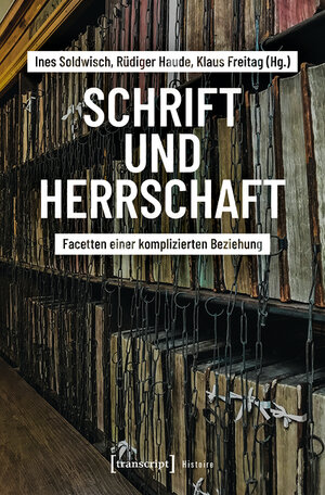 Buchcover Schrift und Herrschaft  | EAN 9783839456262 | ISBN 3-8394-5626-6 | ISBN 978-3-8394-5626-2
