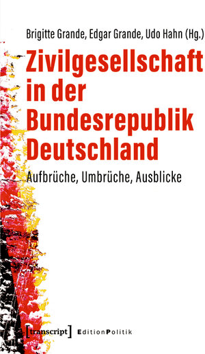 Buchcover Zivilgesellschaft in der Bundesrepublik Deutschland  | EAN 9783839456545 | ISBN 3-8394-5654-1 | ISBN 978-3-8394-5654-5