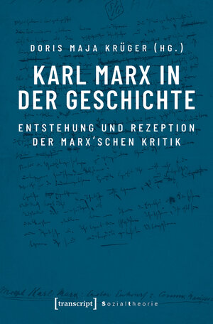 Buchcover Karl Marx in der Geschichte  | EAN 9783839457832 | ISBN 3-8394-5783-1 | ISBN 978-3-8394-5783-2