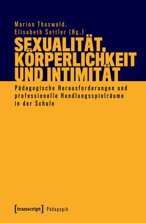 Buchcover Sexualität, Körperlichkeit und Intimität  | EAN 9783839458402 | ISBN 3-8394-5840-4 | ISBN 978-3-8394-5840-2