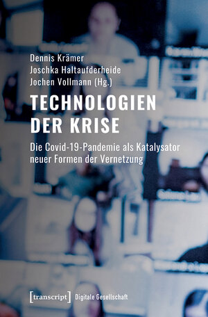 Buchcover Technologien der Krise  | EAN 9783839459249 | ISBN 3-8394-5924-9 | ISBN 978-3-8394-5924-9