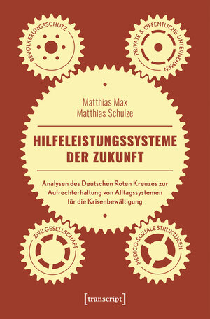Buchcover Hilfeleistungssysteme der Zukunft | Matthias Max | EAN 9783839460320 | ISBN 3-8394-6032-8 | ISBN 978-3-8394-6032-0