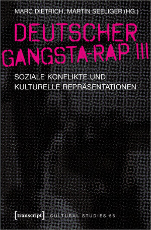 Buchcover Deutscher Gangsta-Rap III | EAN 9783839460559 | ISBN 3-8394-6055-7 | ISBN 978-3-8394-6055-9