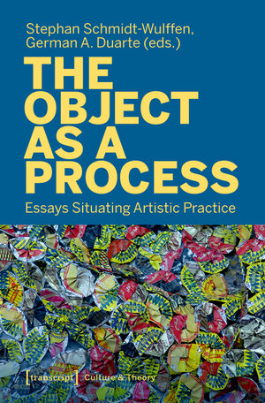 Buchcover The Object as a Process  | EAN 9783839461143 | ISBN 3-8394-6114-6 | ISBN 978-3-8394-6114-3