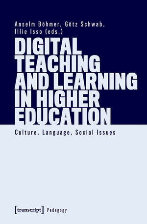 Buchcover Digital Teaching and Learning in Higher Education  | EAN 9783839462768 | ISBN 3-8394-6276-2 | ISBN 978-3-8394-6276-8