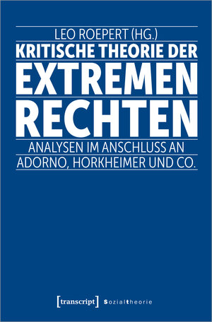 Buchcover Kritische Theorie der extremen Rechten | EAN 9783839462928 | ISBN 3-8394-6292-4 | ISBN 978-3-8394-6292-8