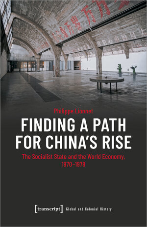 Buchcover Finding a Path for China's Rise | Philippe Lionnet | EAN 9783839464229 | ISBN 3-8394-6422-6 | ISBN 978-3-8394-6422-9