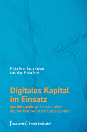 Buchcover Digitales Kapital im Einsatz | Priska Gisler | EAN 9783839464359 | ISBN 3-8394-6435-8 | ISBN 978-3-8394-6435-9